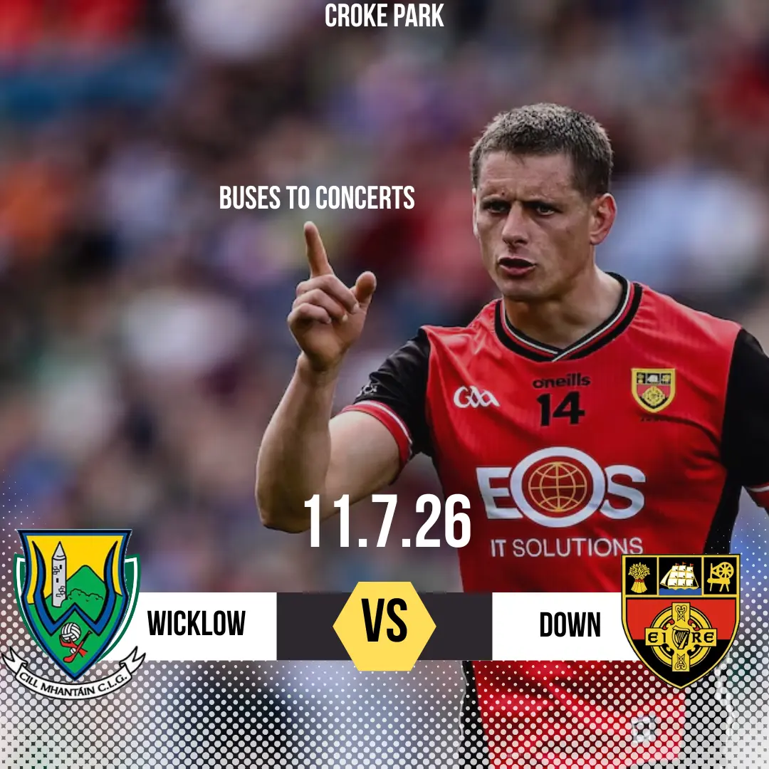 Bus To Down Vs Wicklow - Croke Park - 11th July 2026